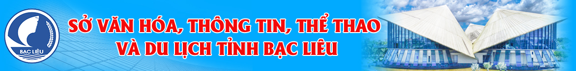 Sở Văn hoá, Thông tin, Thể thao và Du lịch Bạc Liêu